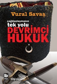 Devrimci Hukuk Vural Savaş Bilgi Yayınevi