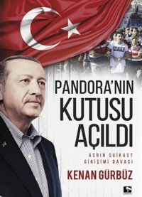 Pandora'nın Kutusu Açıldı Kenan Gürbüz Çınaraltı Yayınları