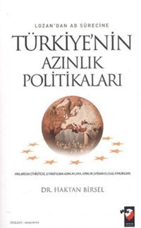 Türkiye'nin Azınlık Politikası Haktan Birsel IQ Kültür Sanat Yayıncılık