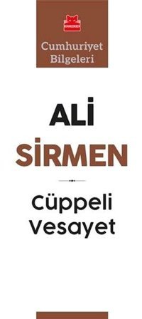 Cüppeli Vesayet - Cumhuriyet Bilgeleri Ali Sirmen Kırmızı Kedi