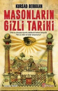 Masonların Gizli Tarihi Kursad Berkkan Eftalya Yayınları