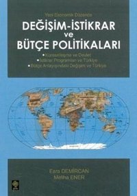Değişim - İstikrar ve Bütçe Politikaları Esra Demircan, Meliha Ener Ekin Basım Yayın