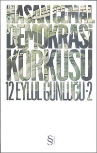 Demokrasi Korkusu - 12 Eylül Günlüğü 2 Hasan Cemal Everest Yayınları