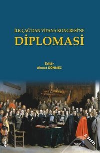 Diplomasi - İlk Çağ'dan Viyana Kongresi'ne Kolektif Altınordu