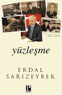 Yüzleşme Erdal Sarızeybek Pozitif Yayıncılık