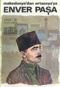 Enver Paşa - Cilt 3 Şevket Süreyya Aydemir Remzi Kitabevi