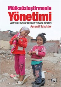 Mülksüzleştirmenin Yönetimi Ayşegül Sabuktay Nota Bene Yayınları