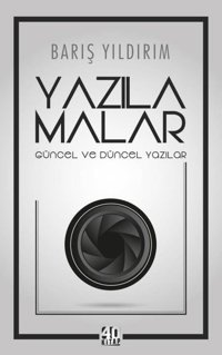 Yazılamalar: Güncel ve Düncel Yazılar Barış Yıldırım 40 Kitap