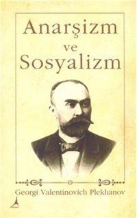 Anarşizm ve Sosyalizm Georgi Plehanov Alter Yayınları