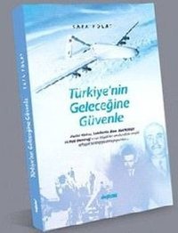 Türkiye'nin Geleceğine Güvenle Safa Polat Değişim Yayınları
