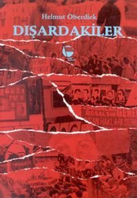 Dışardakiler Helmut Oberdiek Belge Yayınları