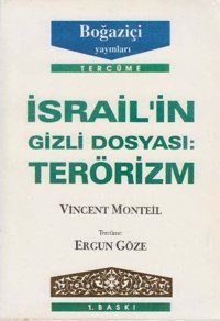 İsrail'in Gizli Dosyası Terörizm V. Monteil Boğaziçi Yayınları