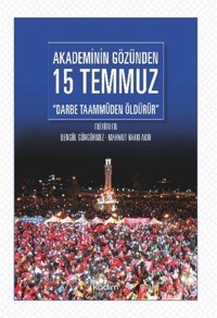 Akademinin Gözünden 15 Temmuz Kolektif Kadim
