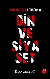 Din ve Siyaset Rıza Zelyut Toplumsal Kitap