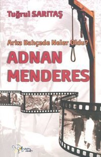 Adnan Menderes Tuğrul Sarıtaş Kültür Ajans Tanıtım ve Organizasyo