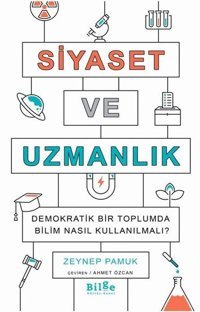 Siyaset ve Uzmanlık Zeynep Pamuk Bilge Kültür Sanat
