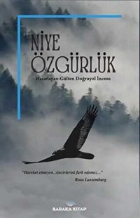 Niye Özgürlük Kolektif Baraka Kitap