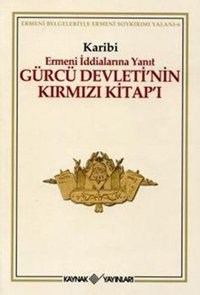 Gürcü Devleti'nin Kırmızı Kitap'ı Karibi Kaynak Yayınları