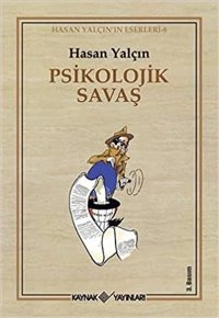 Psikolojik Savaş Hasan Yalçın Kaynak Yayınları