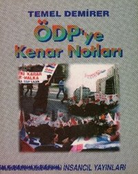 ÖDP'ye Kenar Notları Temel Demirer İnsancıl Yayınları