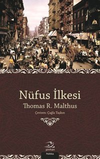Nüfus İlkesi R. Malthus Pinhan Yayıncılık