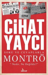 Soru ve Cevaplarla Montrö Cihat Yaycı Girdap