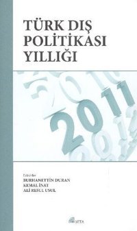 Türk Dış Politikası Yıllığı 2011 Ali Resul Usul Seta Yayınları