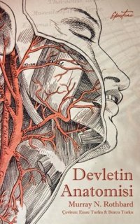 Devletin Anatomisi Murray N. Rothbard Episteme Yayınları
