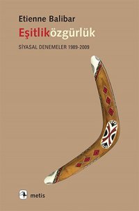 Eşitliközgürlük Etienne Balibar Metis Yayınları