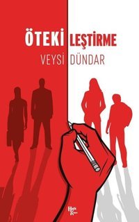 Ötekileştirme Veysi Dündar Halk Kitabevi