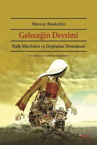 Geleceğin Devrimi Murray Bookchin Dipnot