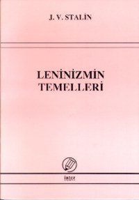 Leninizmin Temelleri Josef Vissaryonoviç Çugaşvili Stalin İnter