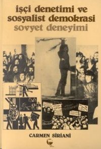 İşçi Denetimi ve Sosyalist Demokrasi Sovyet Deneyimi Belge Yayınları