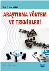 Araştırma Yöntem ve Teknikleri Rauf Arıkan Nobel Akademik Yayıncılık