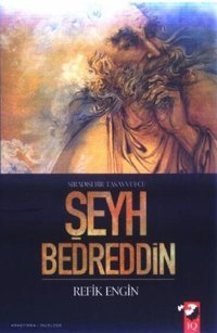 Şeyh Bedreddin Refik Engin Yalur IQ Kültür Sanat Yayıncılık