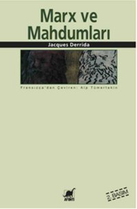 Marx ve Mahdumları Jacques Derrida Ayrıntı Yayınları