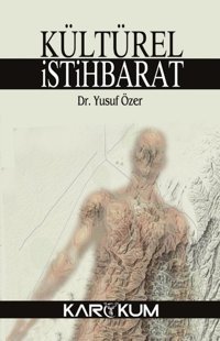 Kültürel İstihbarat Yusuf Özer Karakum