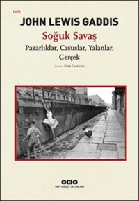 Soğuk Savaş John Lewis Gaddis Yapı Kredi Yayınları