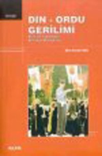 Din-Ordu Gerilimi Mim Kemal Öke Alfa Yayıncılık