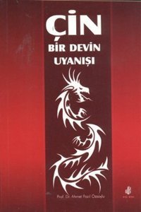 Çin - Bir Devin Uyanışı Ahmet Fazıl Özsoylu Adana Nobel Kitabevi
