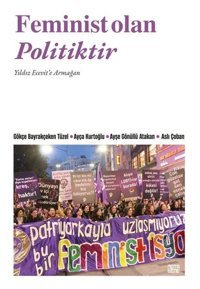 Feminist Olan Politiktir Kolektif Nota Bene Yayınları