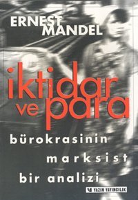 İktidar ve Para Ernest Mandel Yazın Yayınları