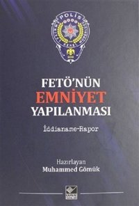 FETÖ'nün Emniyet Yapılanması Kolektif Kaynak Yayınları