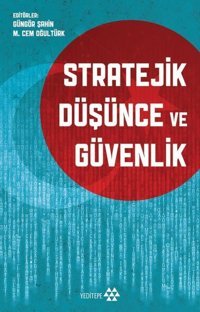 Stratejik Düşünce ve Güvenlik Kolektif Yeditepe Yayınevi