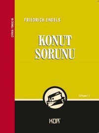Konut Sorunu - Cephane 12 Friedrich Engels Kor Kitap