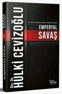 Emperyal Savaş Hulki Cevizoğlu Ceviz Kabuğu Yayınları