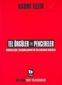 Tel Örgüler ve Pencereler Naomi Klein Bilgi Yayınevi