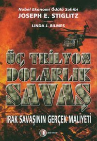 Üç Trilyon Dolarlık Savaş Joseph E. Stiglitz ODTÜ Yayıncılık