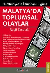 Malatya' da Toplumsal Olaylar Raşit Kısacık Ozan Yayıncılık