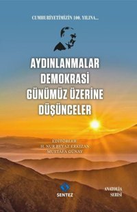 Aydınlanmalar Demokrasi Günümüz Üzerine Düşünceler Kolektif Sentez Yayıncılık
